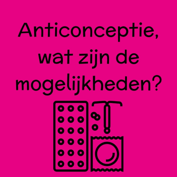 Anticonceptie, wat zijn de mogelijkheden?